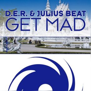 Download track Get Mad (Noizzer Remix) D. E. R.