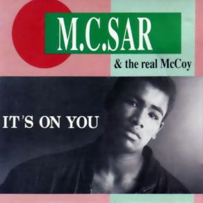 Download track It'S On You Mc Sar, The Real McCoy