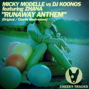 Download track Runaway Anthem (Radio Edit) ZHANA