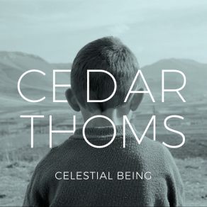 Download track Celestial Being Cedar Thoms