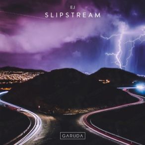 Download track Slipstream Slipstream, Ej