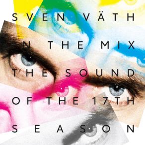 Download track Sven Väth In The Mix - The Sound Sven Väth