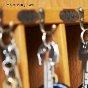 Download track Lose My Soul Irrational Tracker In The Future