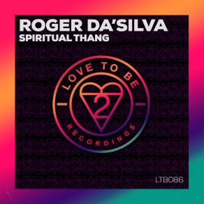 Download track Spiritual Thang (Original Edit) Roger Da'Silva