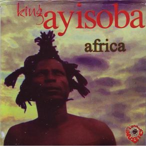 Download track Africa King Ayisoba