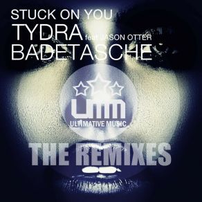 Download track Stuck On You (Badetasche Deep Remix) Jason OtterTydra