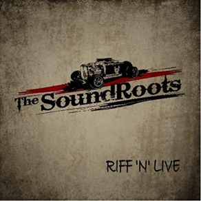 Download track Riff 'n' Live The SoundRoots