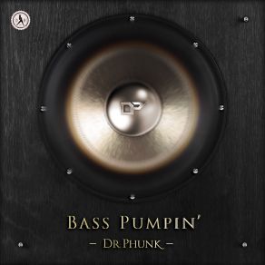 Download track Bass Pumpin (Extended Mix) Dr. Phunk