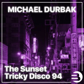 Download track The Sunset (Radio Edit) Michael Durbak