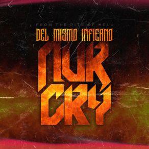 Download track Del Mismo Infierno Nurcry