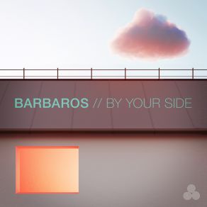 Download track By Your Side (Club Mix) Barbaros