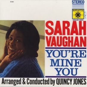 Download track Mama, He Treats Your Daughter Mean Sarah Vaughan