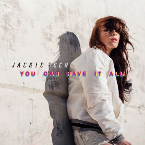 Download track You Can Have It All (Radio Edit) Jackie Tech