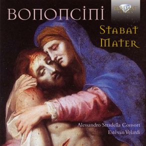 Download track Stabat Mater In C Minor: XIII. Fac Me Cruce Custodiri. Tempo Giusto Alessandro Stradella Consort, Estevan Velardi