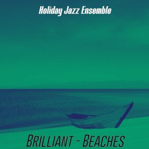 Download track Atmosphere - Brilliant Holidays Holiday Jazz Ensemble