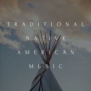 Download track Touch With The Ancestors Sleep Native American Flute