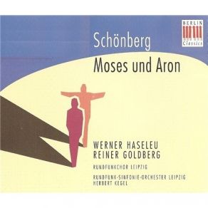 Download track Moses Und Aaron: Act II-Scene. 3 The Golden Calf And The Altar Schoenberg Arnold