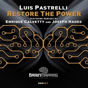 Download track Restore The Power (Enrique Calvetty Remix) Luis Pastrelli