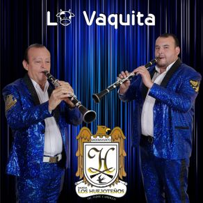 Download track La Vaquita Los Huejoteños