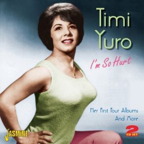 Download track Then I'd Be Tired Of You Timi Yuro