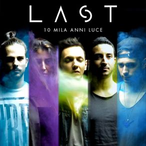 Download track 10 Mila Anni Luce Last