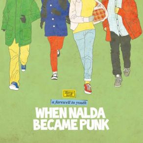 Download track A Farewell To Youth When Nalda Became Punk