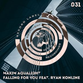 Download track Falling For You (Original Mix) Maxim Aqualight