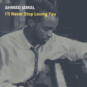 Download track This Can't Be Love Ahmad Jamal