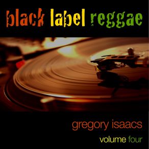 Download track Me Nah Leggo Gregory Isaacs