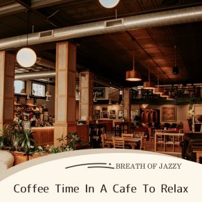 Download track A Morning Cup Of Joe Breath Of Jazzy