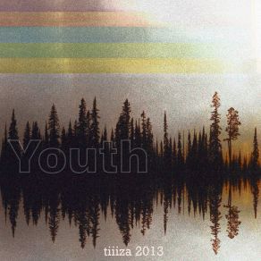 Download track Youth Tiiiza