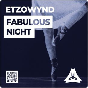 Download track Fabulous Night (Extended Mix) EtzoWynd