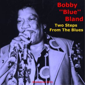 Download track I've Got To Forget You (Remastered) Bobby Bland