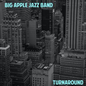 Download track Turnaround Big Apple