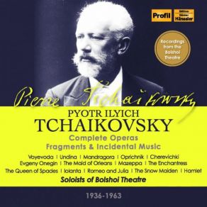 Download track Voyevoda, Op. 3, TH 1, Act III Quintet With Chorus. Moderato Profil, Tchaikovsky