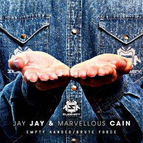 Download track Empty Handed Jay Jay, Marvellous Cain