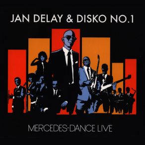 Download track Mercedes-Dance Intro Jan Delay, Disco No 1