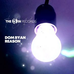 Download track Reason (Radio Mix) Dom Ryan