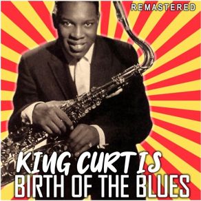 Download track Raunchy (Remastered) King Curtis