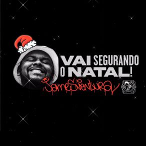 Download track Vai Segurando O Natal Jamés VenturaPizzol