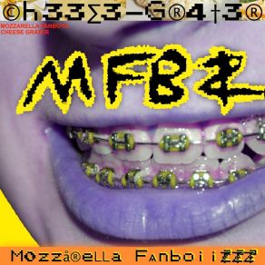 Download track Ch3dd4 Mozzarella Fanboys