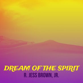 Download track Travelin Spirits R. Jess BrownAlbert Lamar, Clonzo May