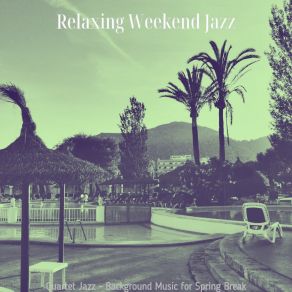 Download track Relaxing Tenor Saxophone Solo - Vibe For Time Off Relaxing Weekend Jazz