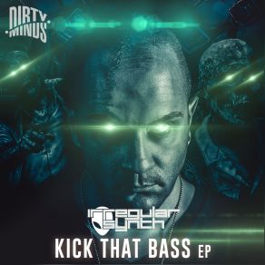 Download track Kick That Bass (Original Mix) Irregular Synth