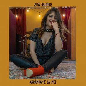 Download track Sin Anestesia Ana Galindo