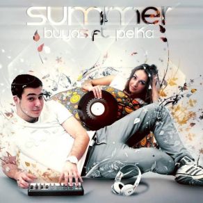 Download track Summer (Radio Edit) Buyas & Pelka