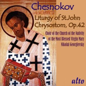 Download track Liturgy Of St. John Chrysostom, Op. 42: 