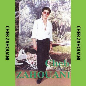 Download track Ya Ghzali Cheb Zahouani