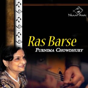 Download track Barse Kari Badaria Purnima Chowdhury