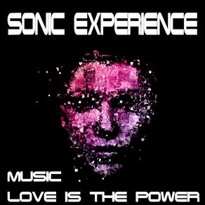 Download track Love Is The Power (Silent Harmony Mix) Sonic Experience